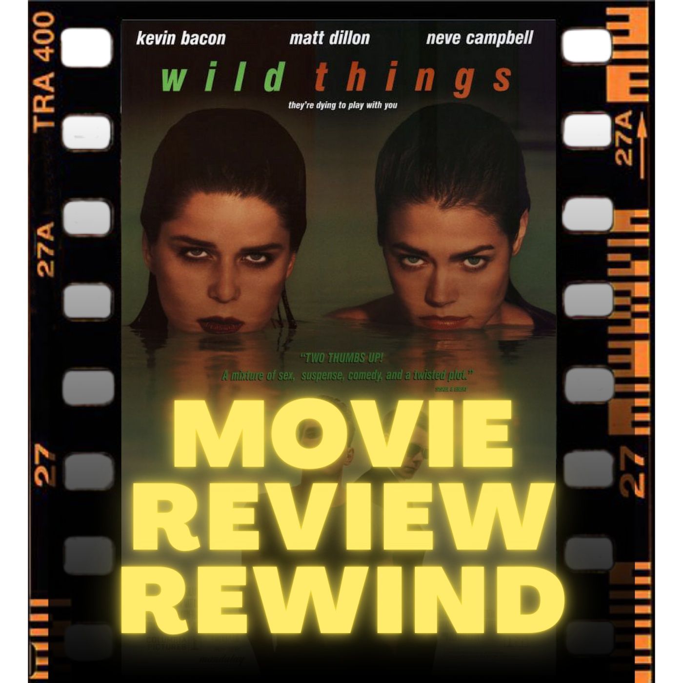 Movie Review Rewind, Ep. 32: Wild Things (1998) episode artwork