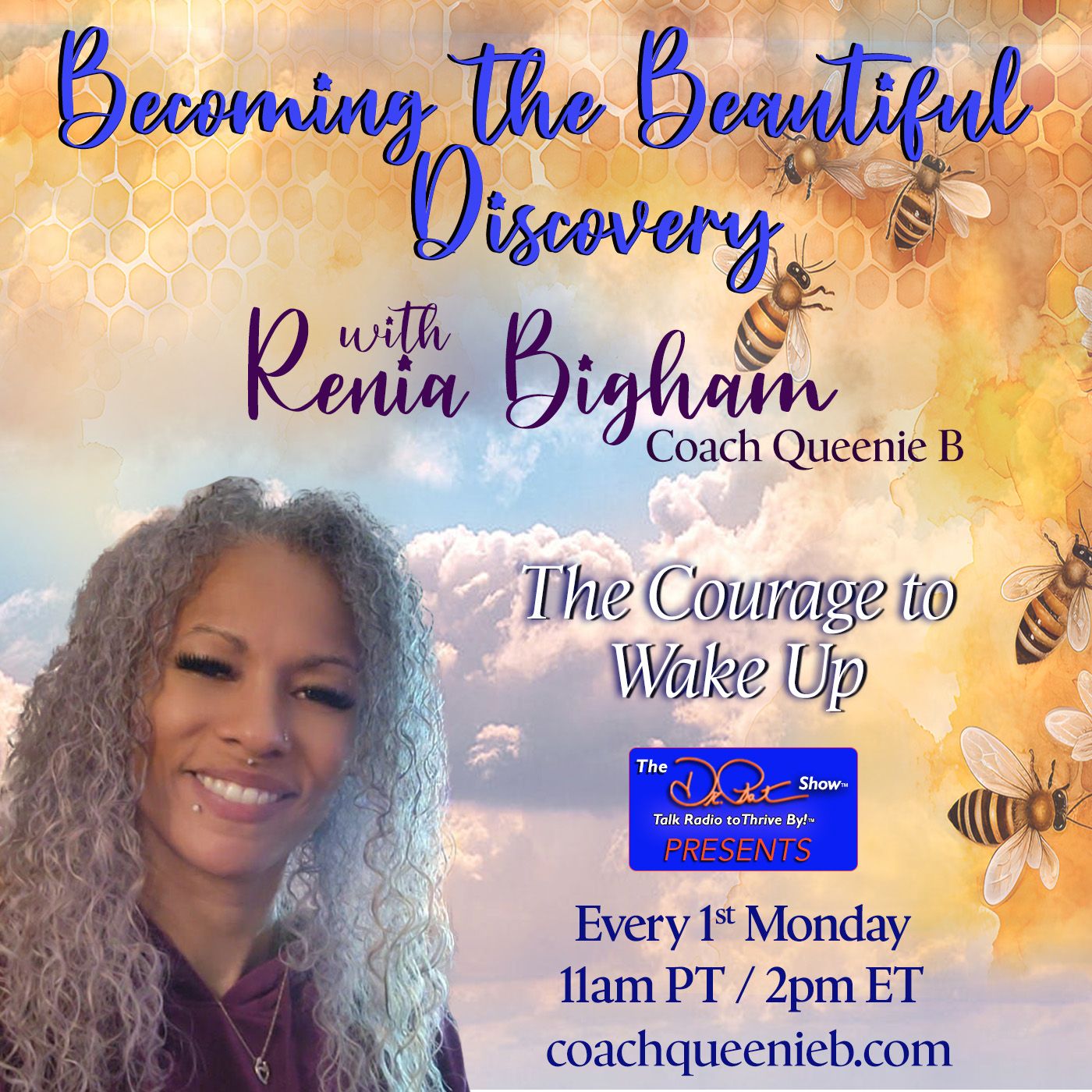 Becoming the Beautiful Discovery with Renia Bigham: Queenie B
