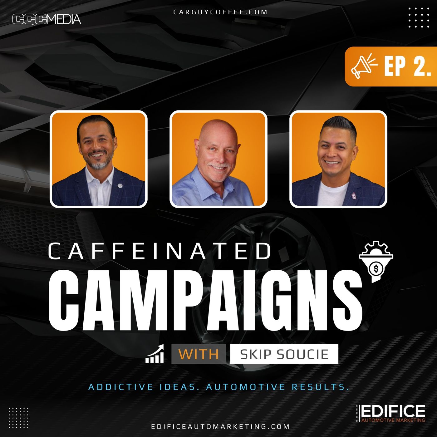 Caffeinated Campaigns | Episode 2 Caffeinated Campaigns | Episode 2