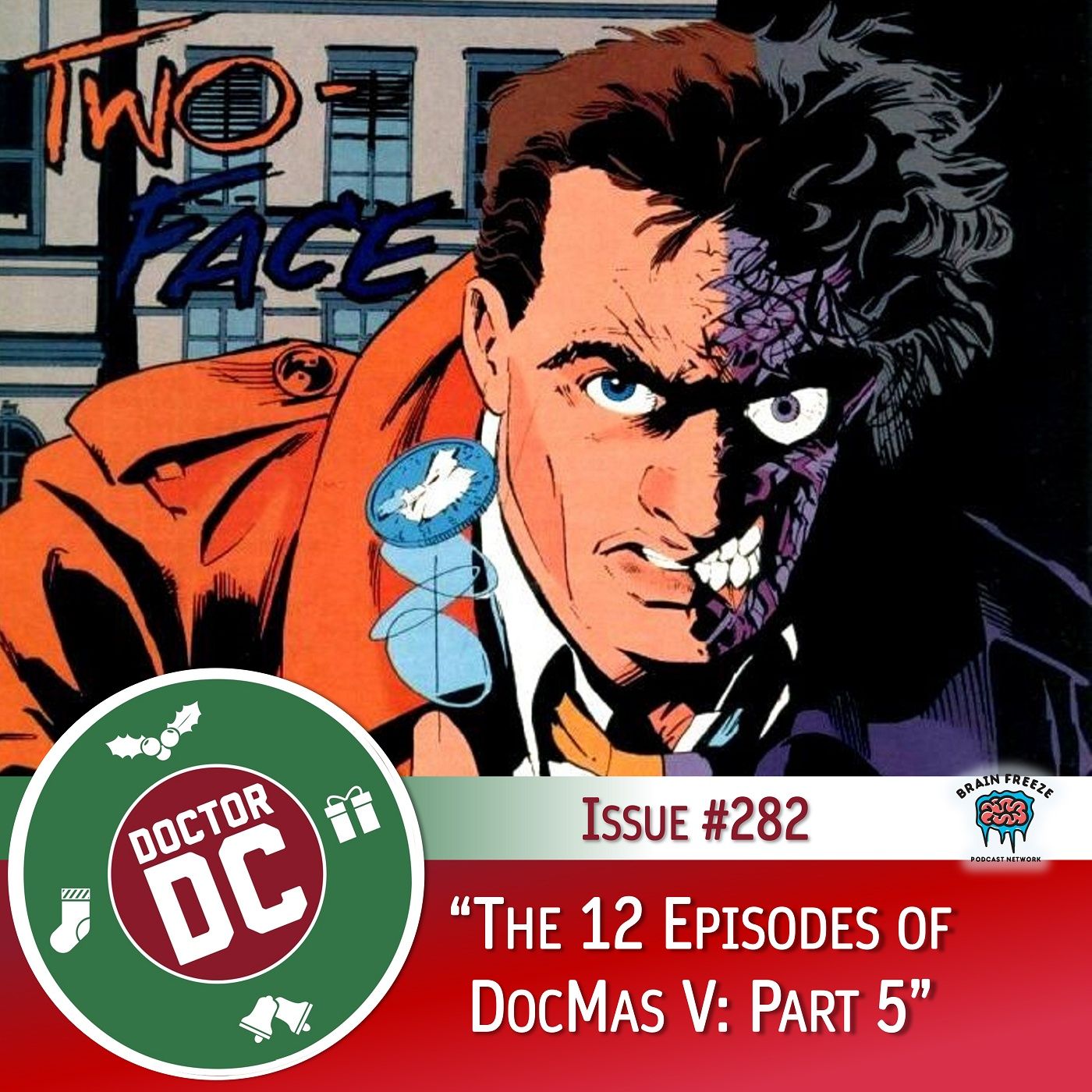 Issue #282 - “The 12 Episodes of DocMas V: Part 5” episode artwork