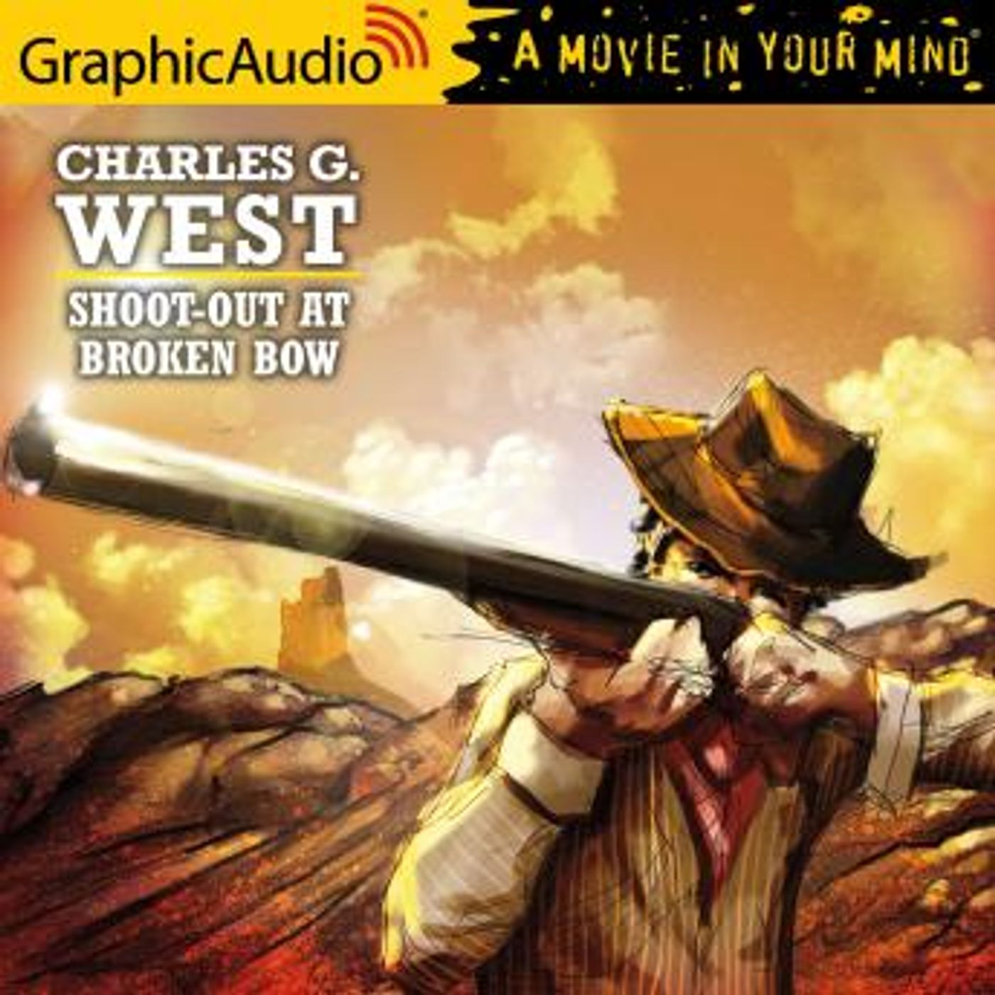 Shoot-Out at Broken Bow [Dramatized Adaptation] by Charles G. West episode artwork