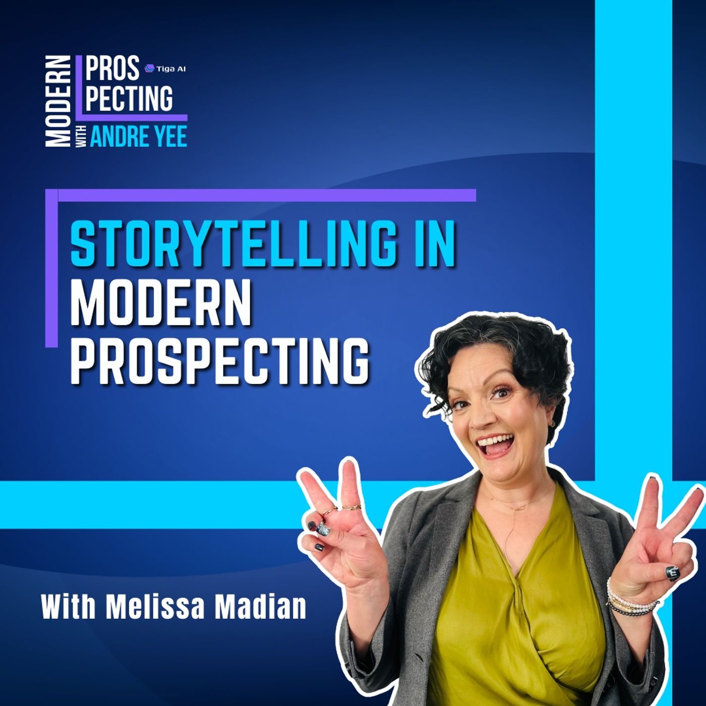 Modern Prospecting Strategies: Transforming Sales with Melissa Madian