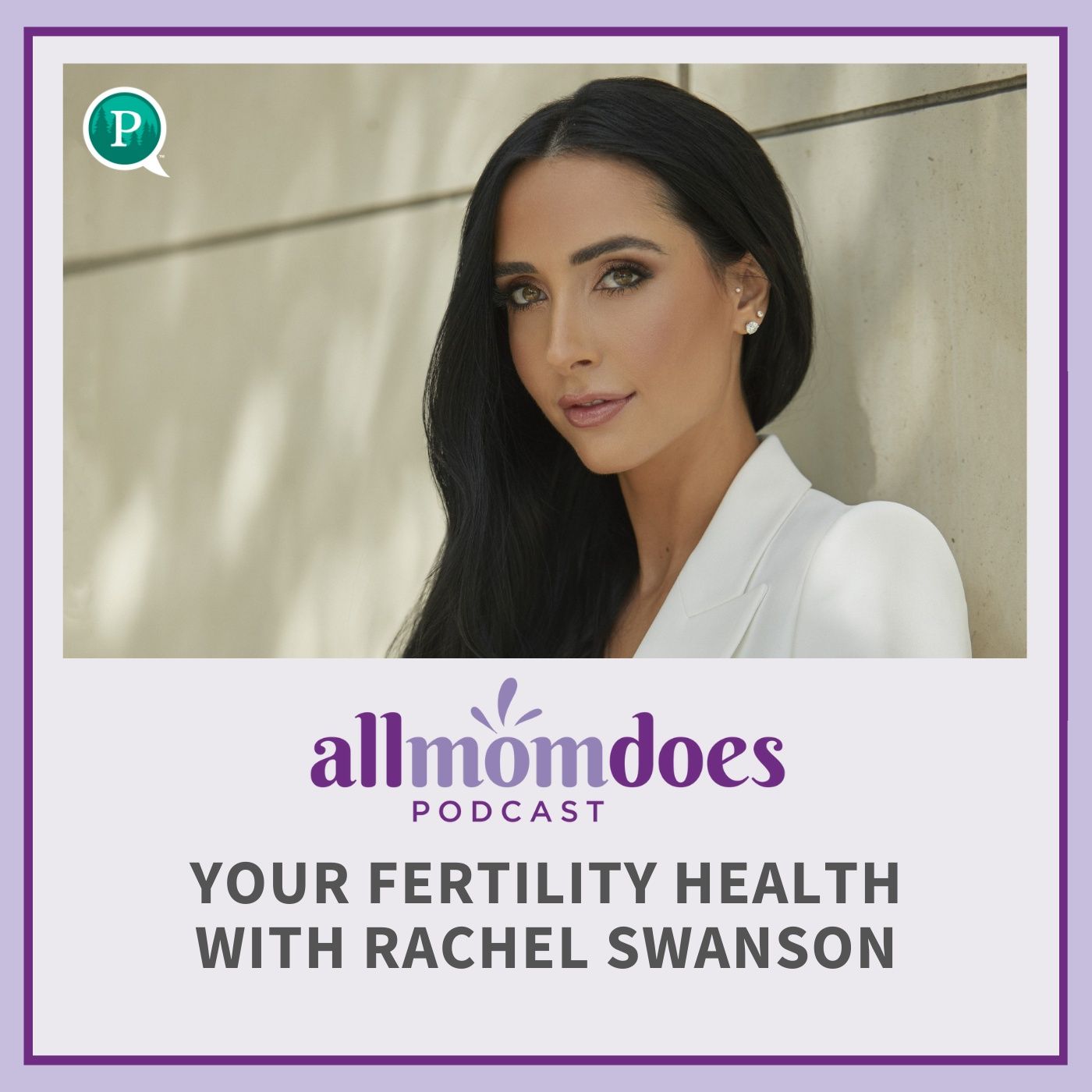 Your Fertility Health with Rachel Swanson