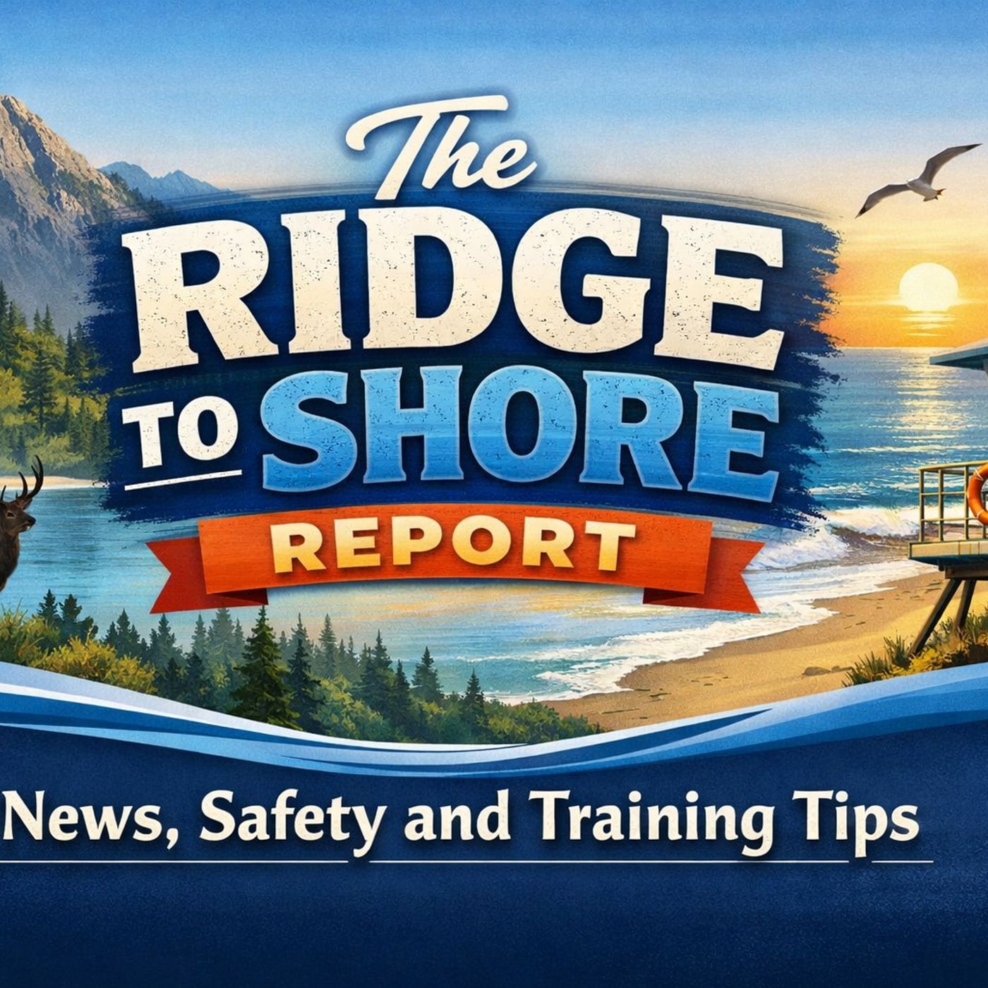 The Ridge to Shore Report episode artwork