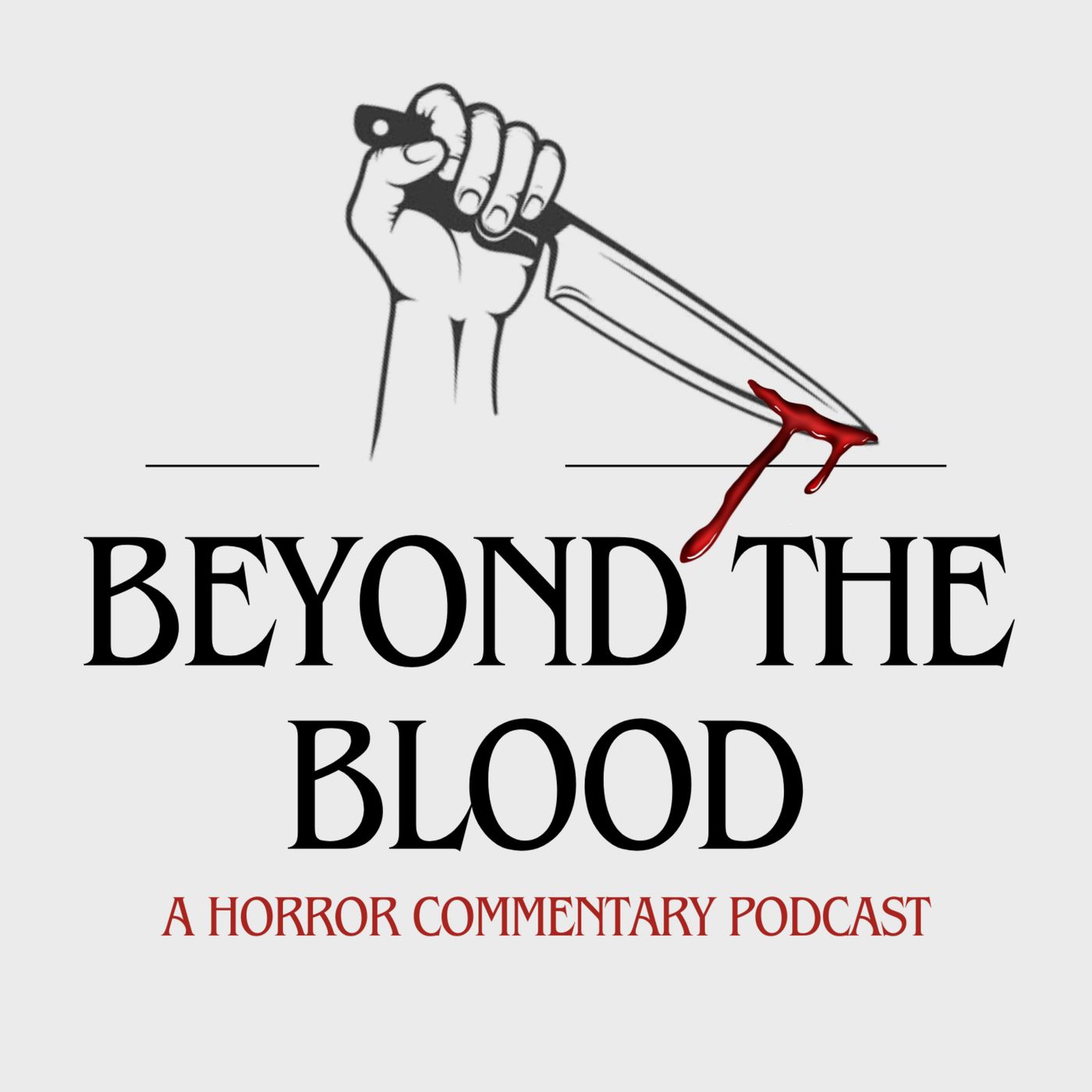 Beyond The Blood: A Horror Movie Commentary Podcast