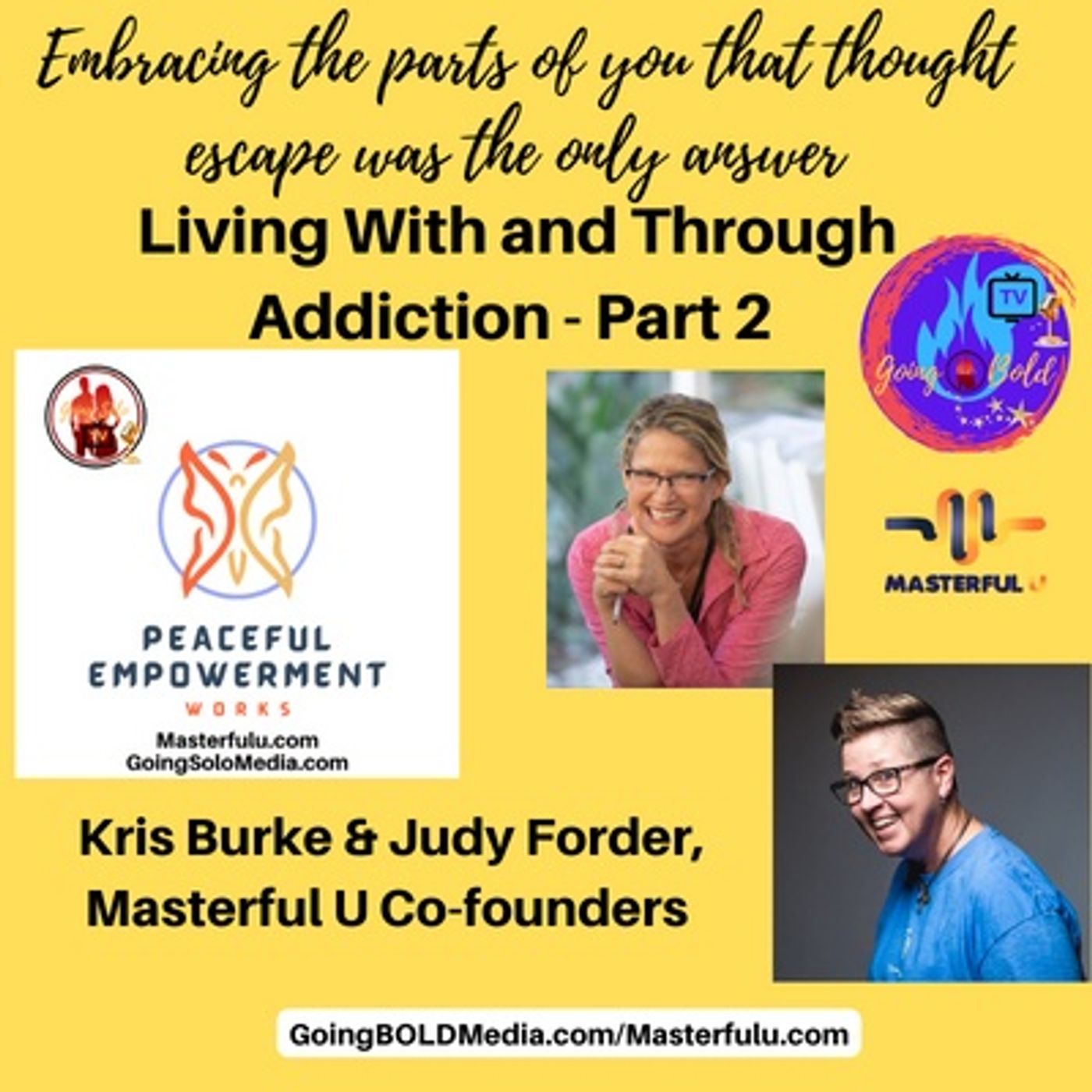 Part 2 - Embracing the parts of you that thought escape was the only answer