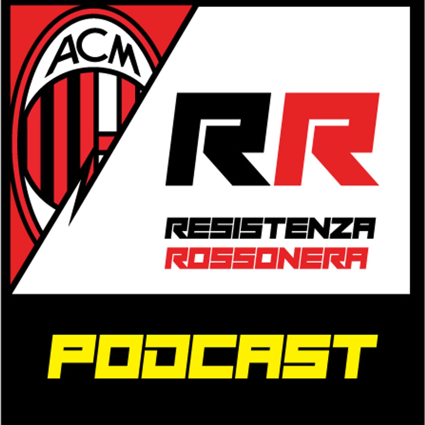 Resistenza Rossonera - Podcast Milanista