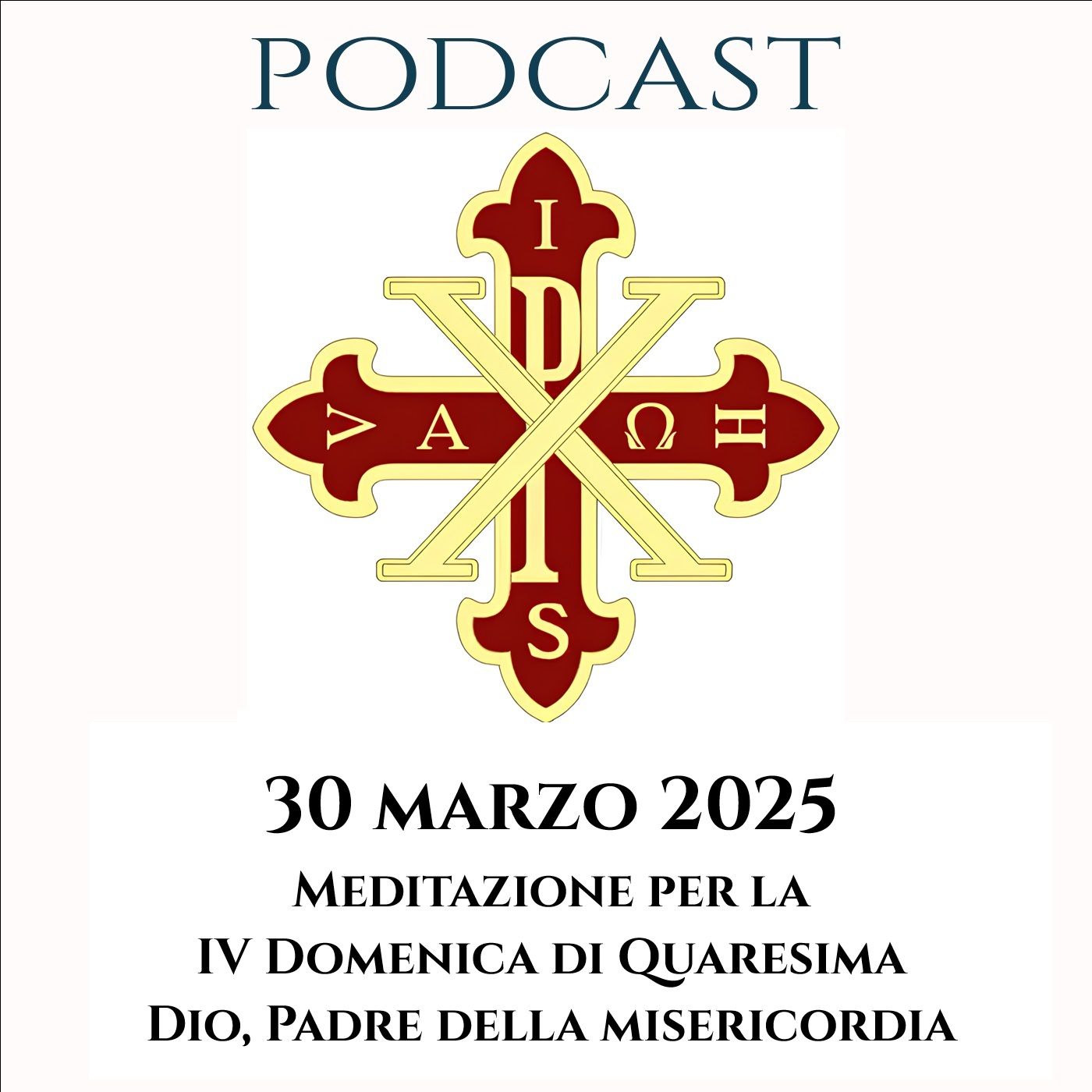 PODCAST 2-62 IV DOMENICA DI QUARESIMA. DIO, PADRE DELLA MISERICORDIA