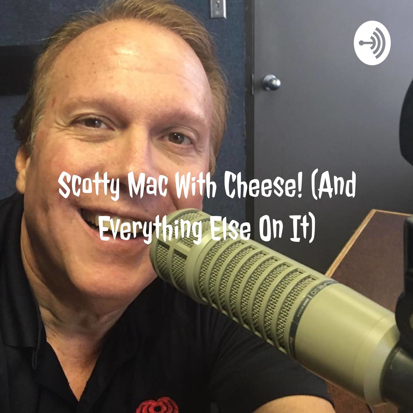 Scotty Mac (With Cheese!)