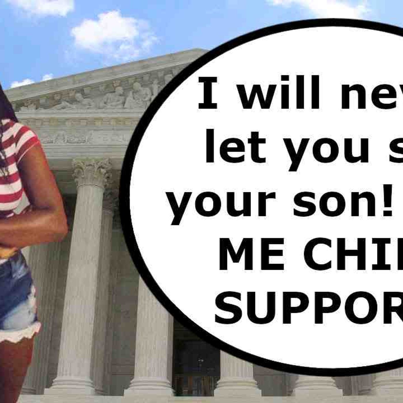 Karen Kidnaps Child and Forces Father To Pay Child Support episode artwork