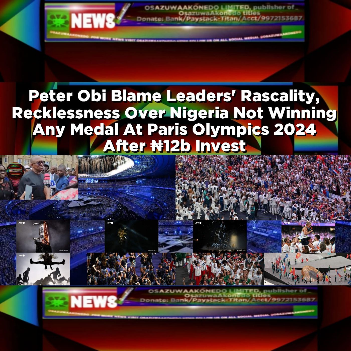 Peter Obi Blame Leaders' Rascality, Recklessness Over Nigeria Not Winning Any Medal At Paris