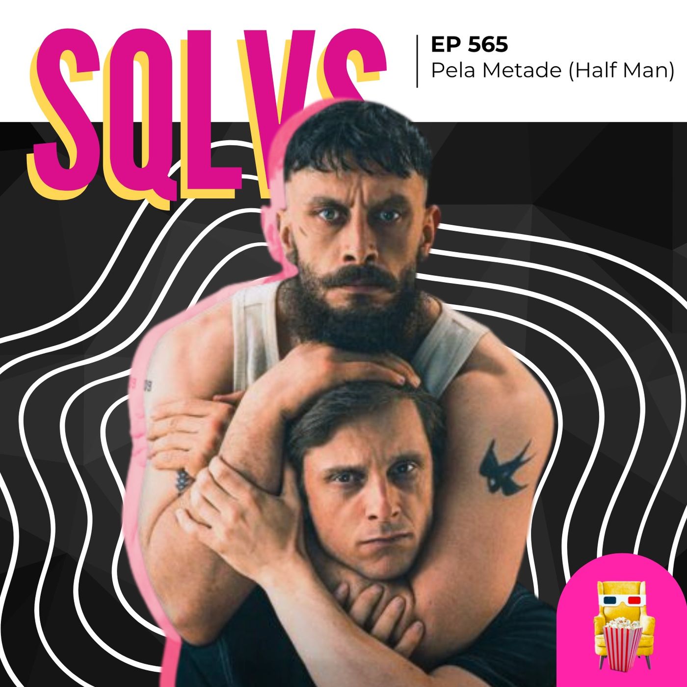 EP 565 – Pela Metade (Half Man)
