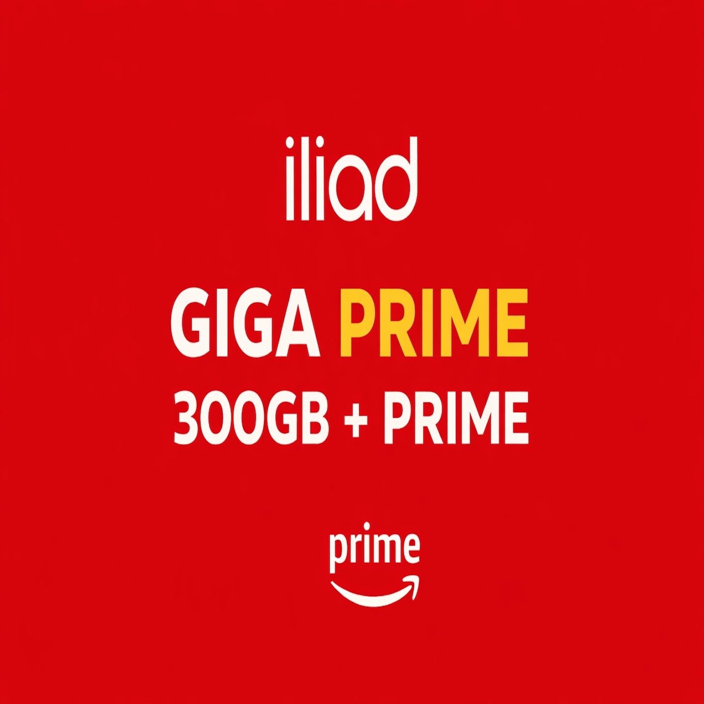 iliad GIGA PRIME- 300GB e Amazon Prime inclusi episode artwork