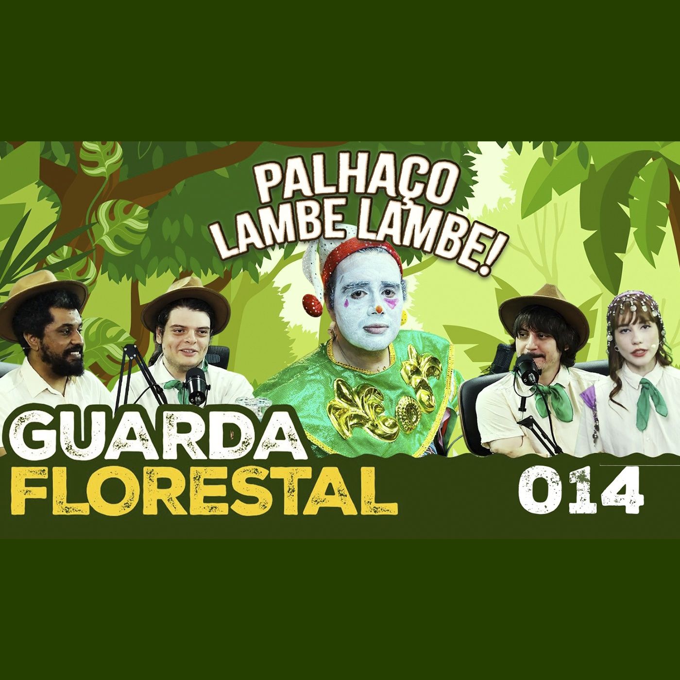 PALHAÇO LAMBE LAMBE ESTEVE NA POSSE DO TRUMP - GUARDA FLORESTAL #014 episode artwork