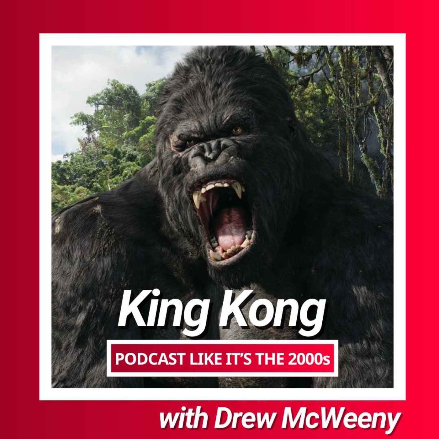 59: King Kong with Drew McWeeny