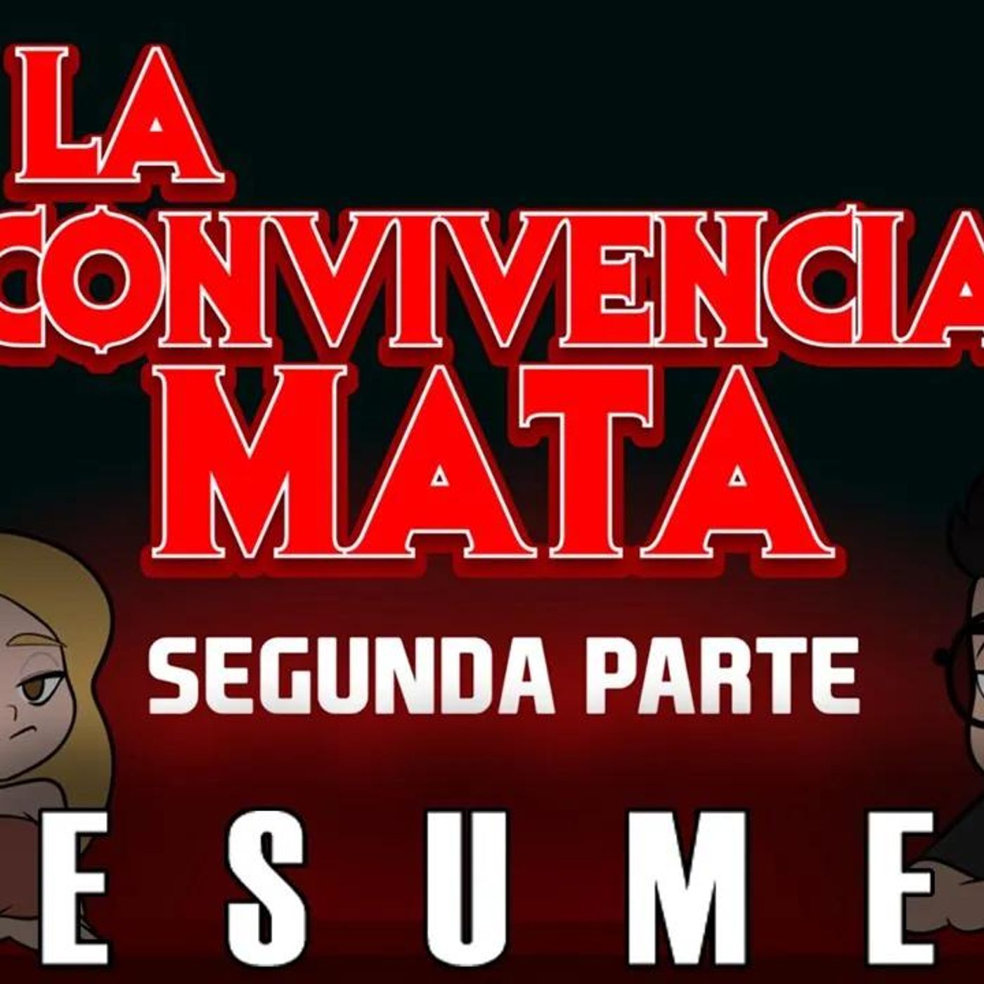 RESUMEN _ Psico y Psico.- La convivencia mata Parte 2 episode artwork