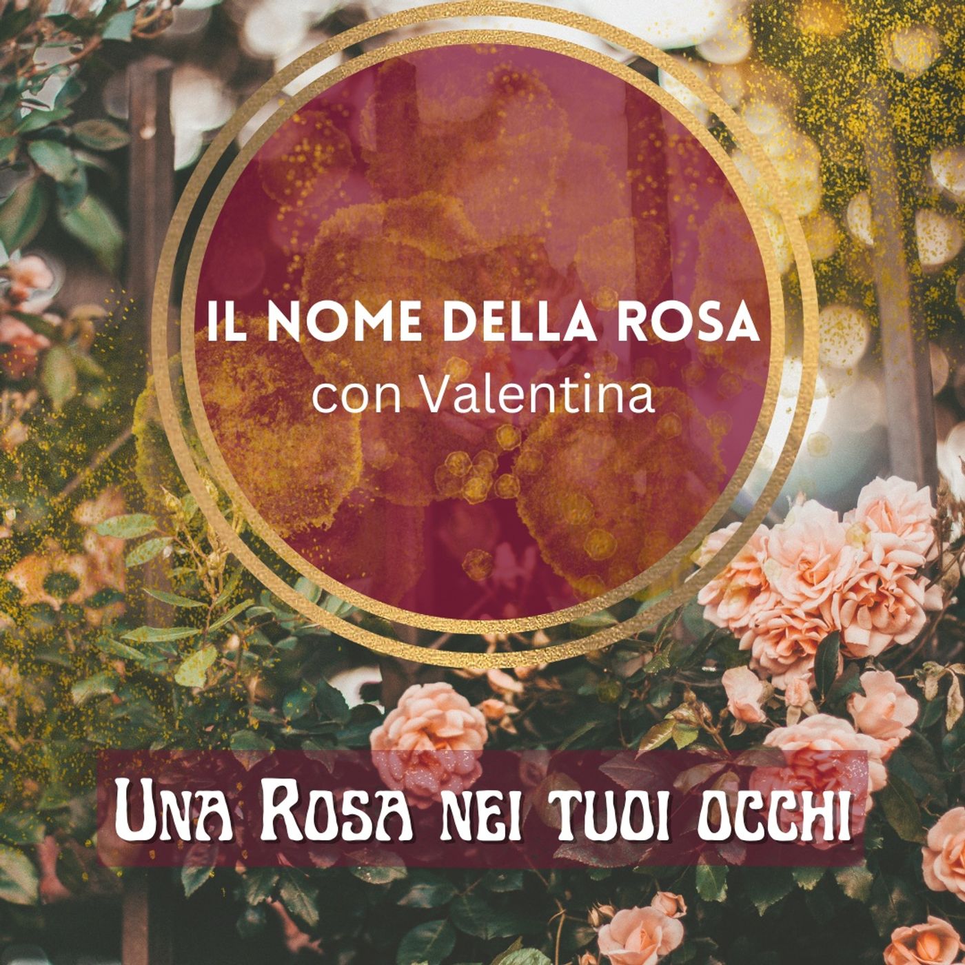 Il Nome della Rosa con Valentina