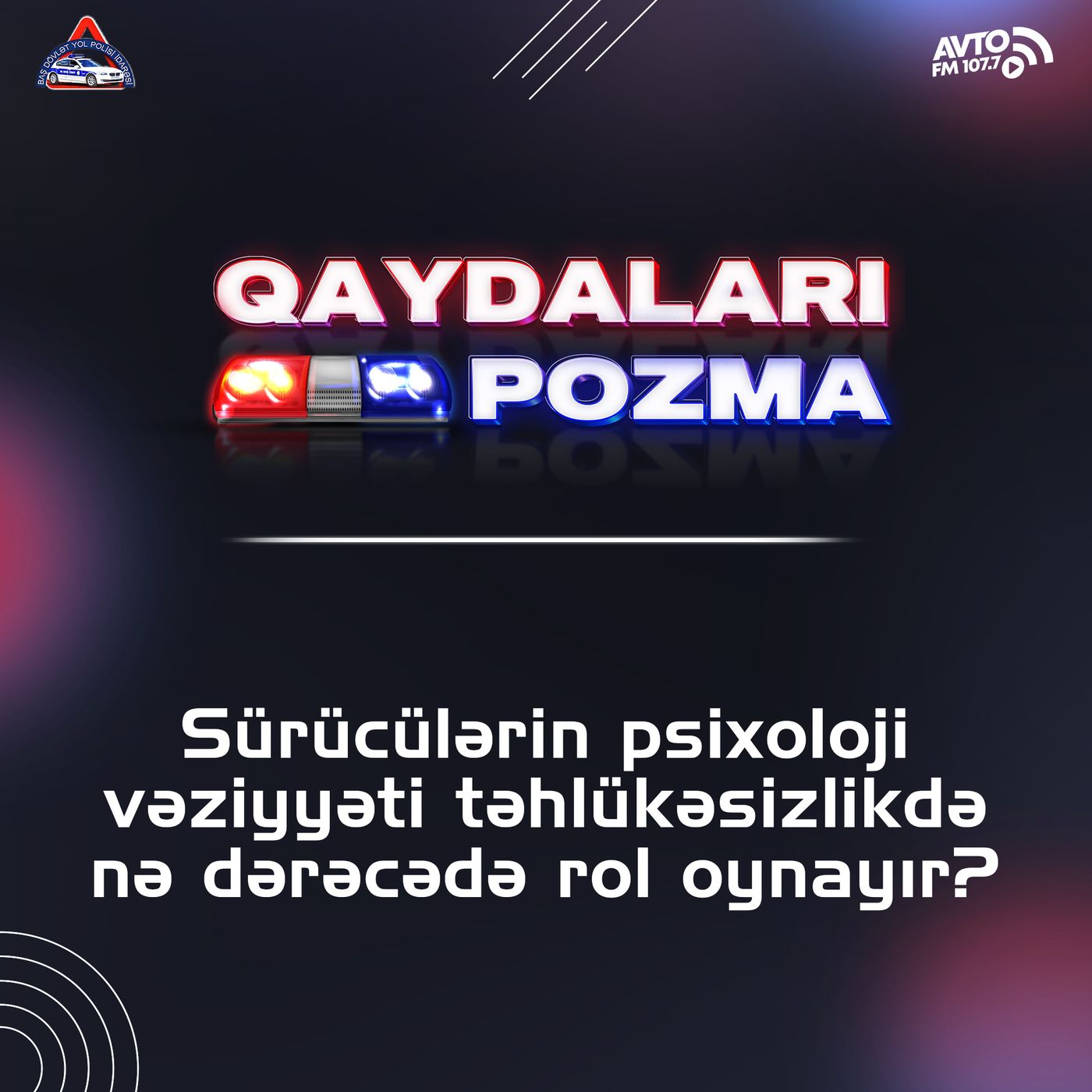 Sürücülərin psixoloji vəziyyəti təhlükəsizlikdə nə dərəcədə rol oynayır?