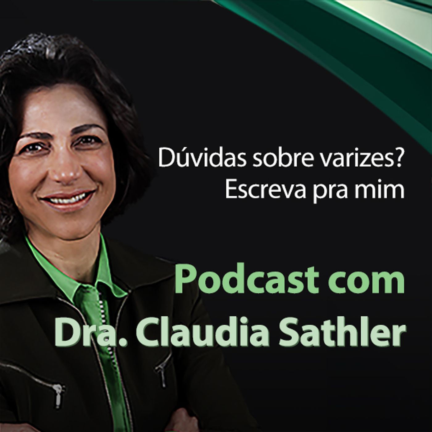 Podcast Médico com Dra. Claudia Sathler