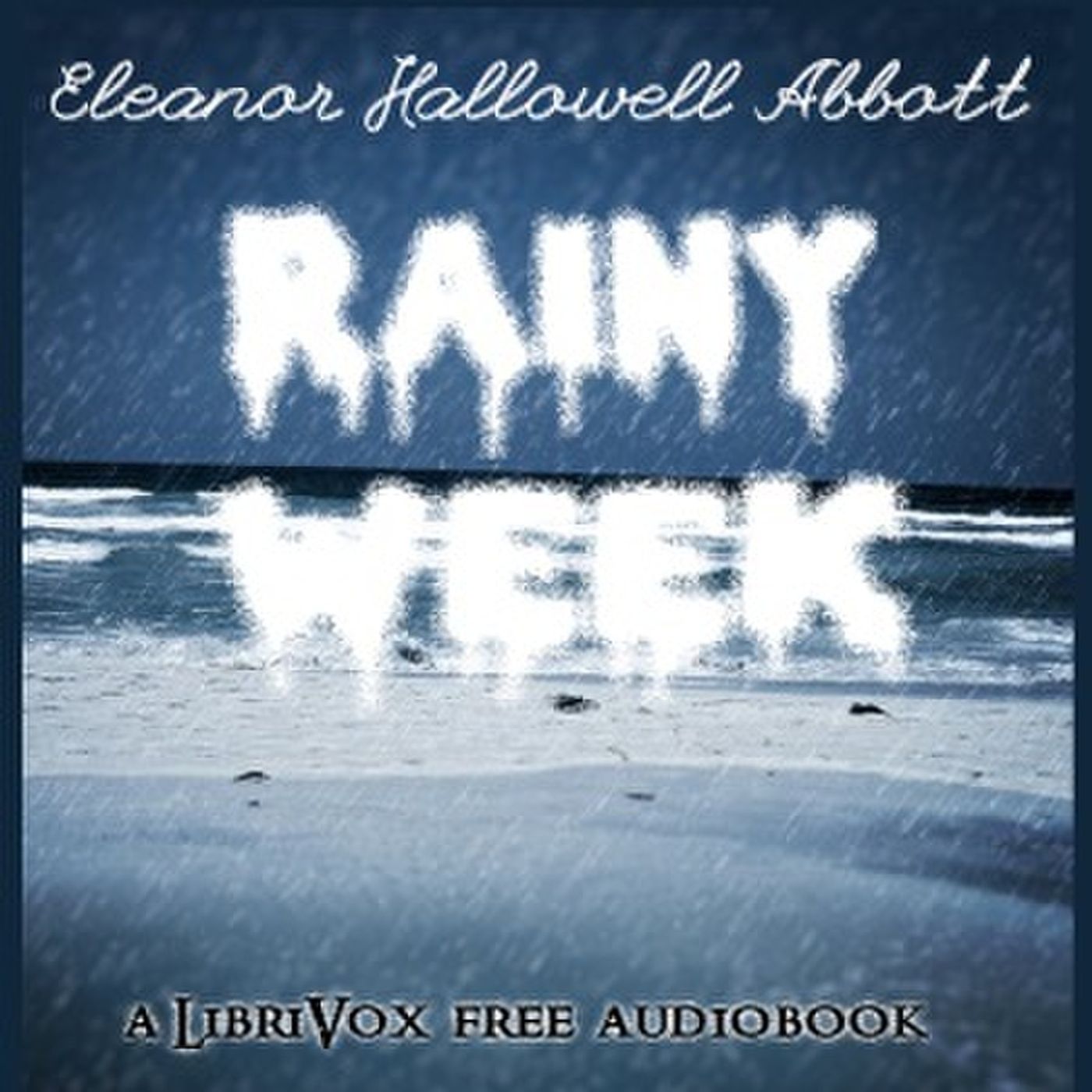 Rainy Week by Eleanor Hallowell Abbott. podcast artwork