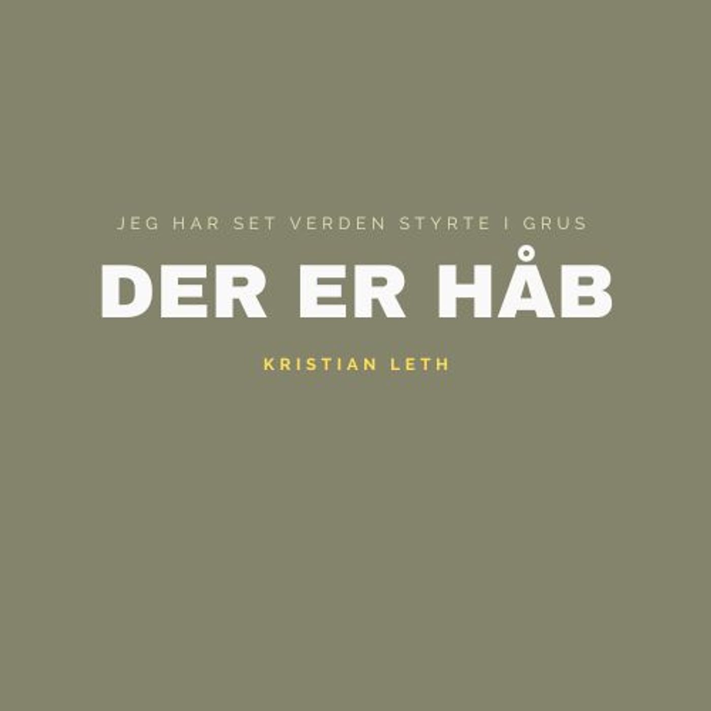 DER ER HÅB - Kristian Leth