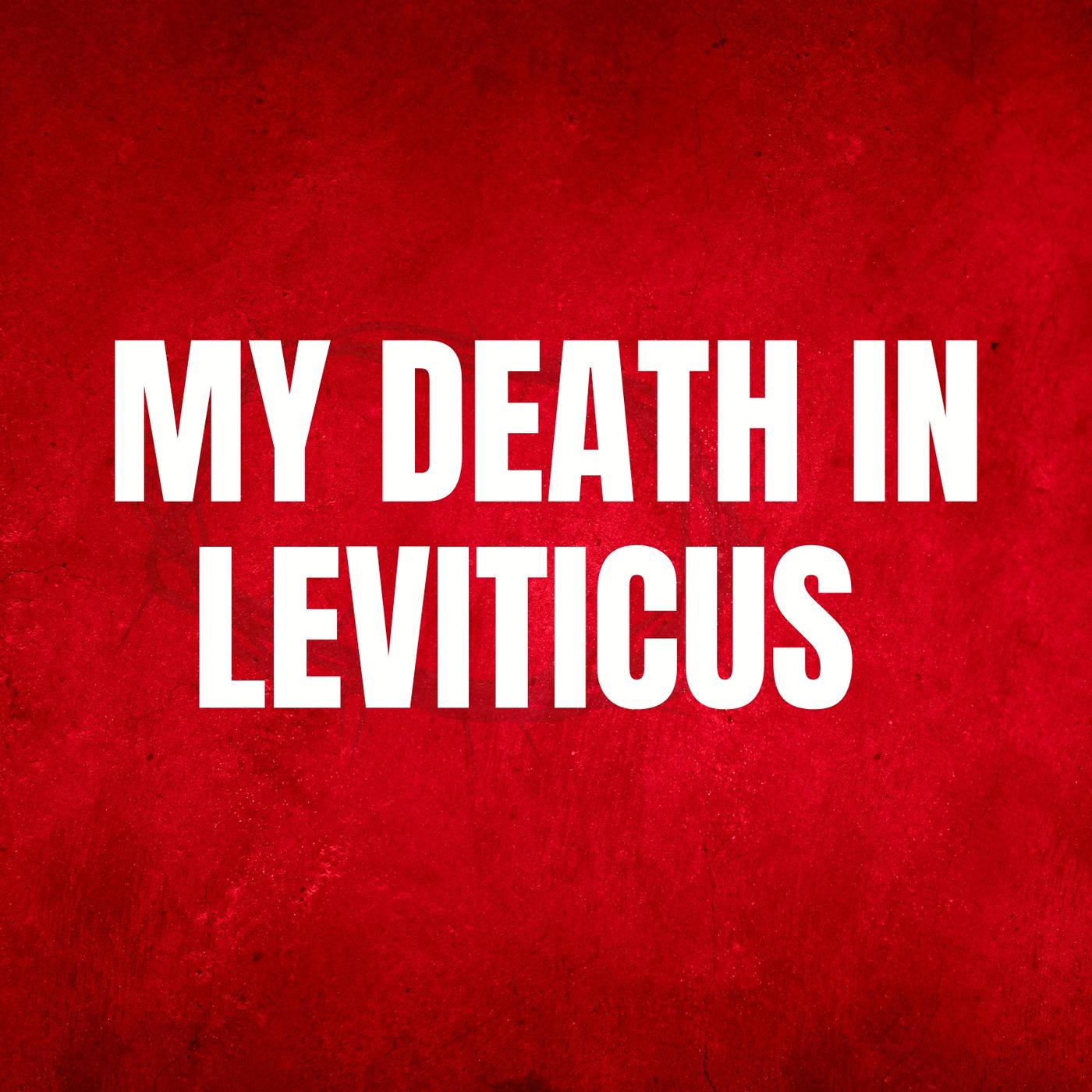 My Death in Leviticus episode artwork