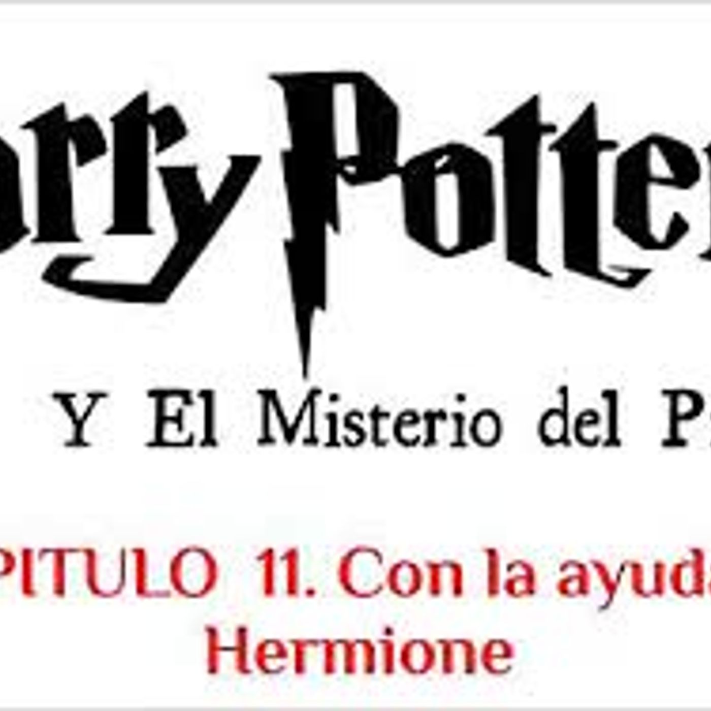 HARRY POTTER ⚡ Y EL MISTERIO DEL PRINCIPE, Audiolibro 🎧📚Capitulo 11/30 , Voz Humana 🗣️