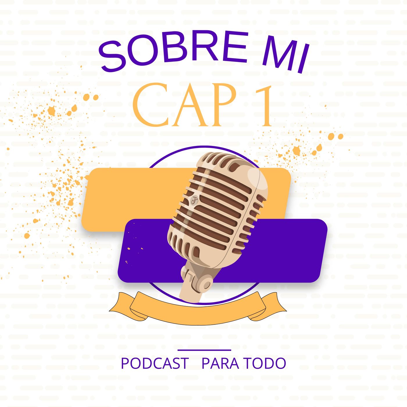 SOBRE MI CAP 1 episode artwork
