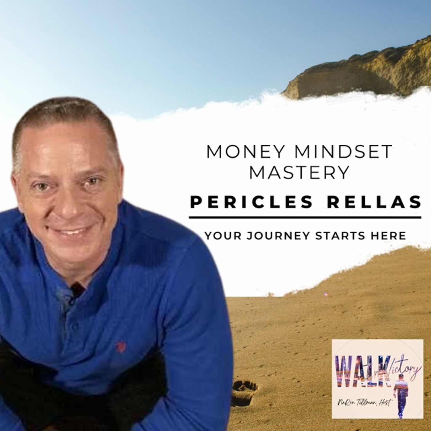 Money Mindset Mastery: Insights from Pericles Rellas