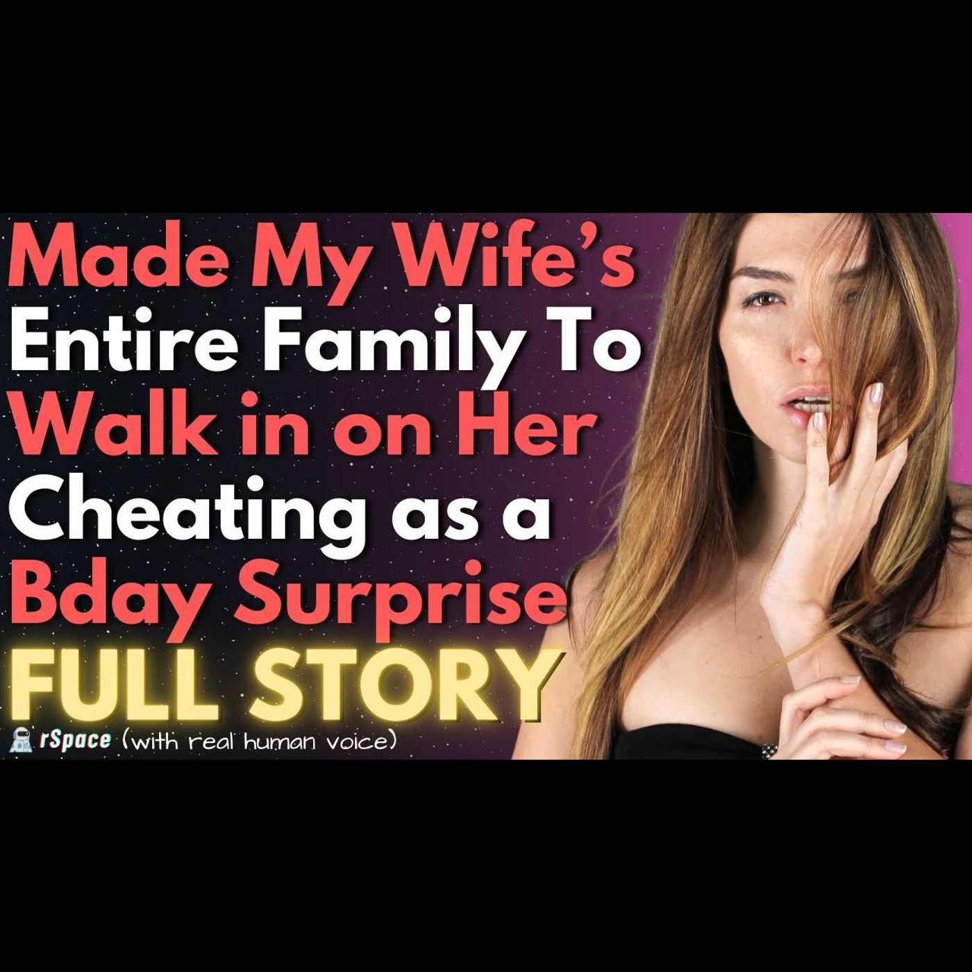 Made My Wife's Family Walk In On Her Cheating As a "Birthday Surprise" episode artwork