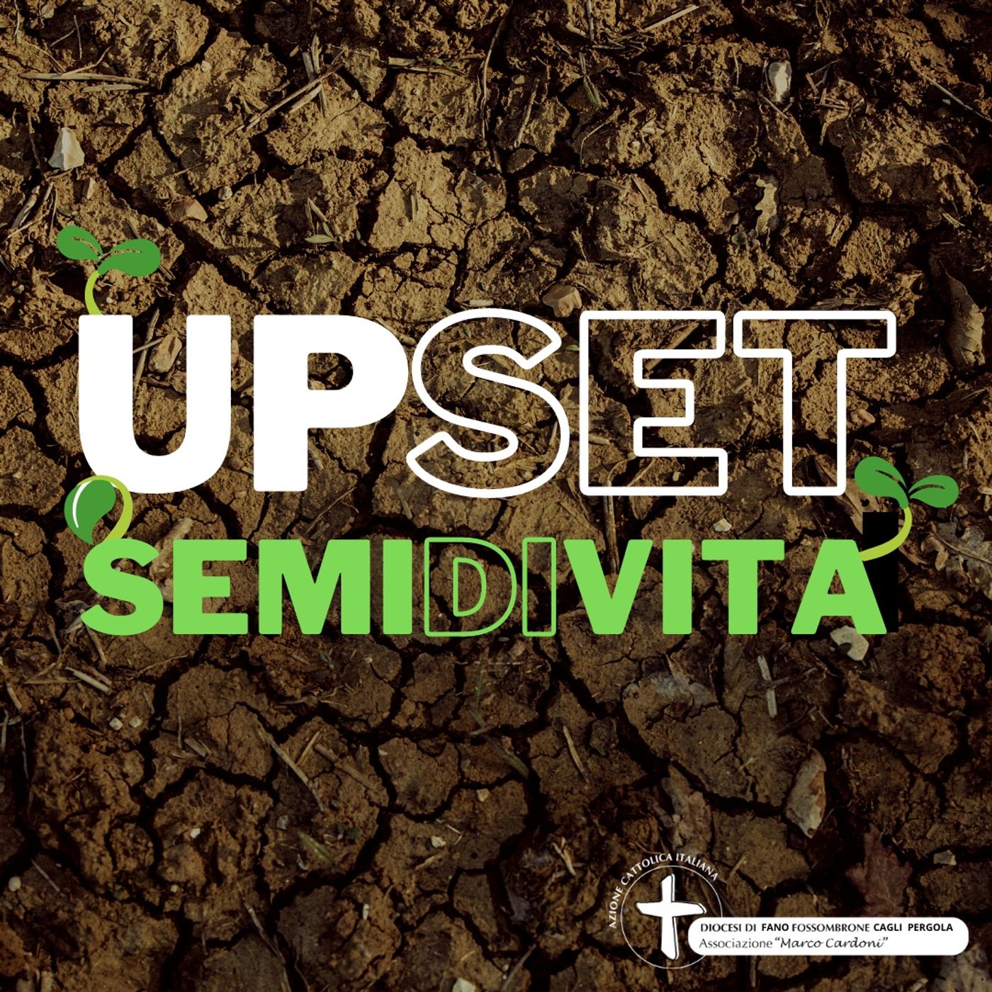 Upset - Semi di vita