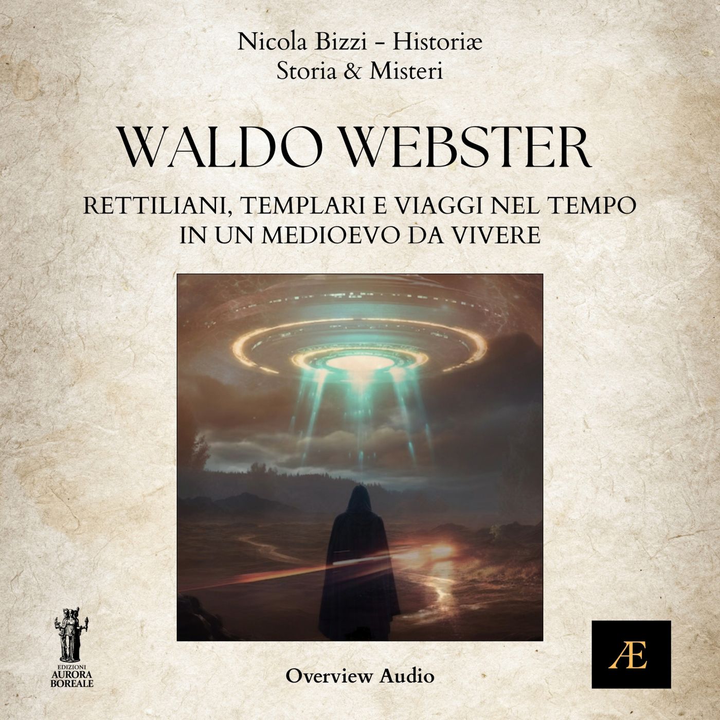 Waldo Webster_ Rettiliani, Templari e Viaggi nel Tempo in un Medioevo da Vivere.MP3 episode artwork