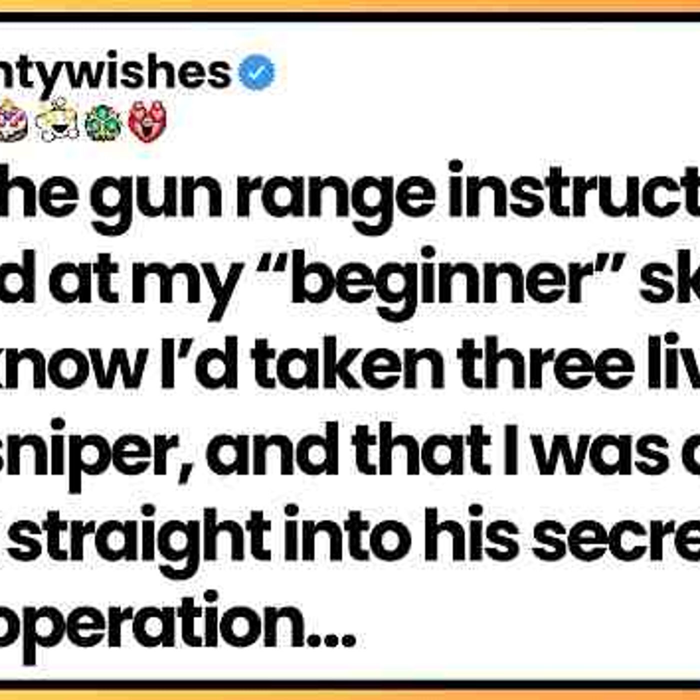 The shooting range instructors smirked at me_ not knowing I_d been a police sniper episode artwork