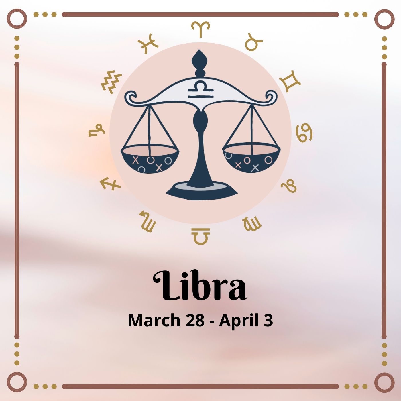 Libra Horoscope: March 28 - April 3