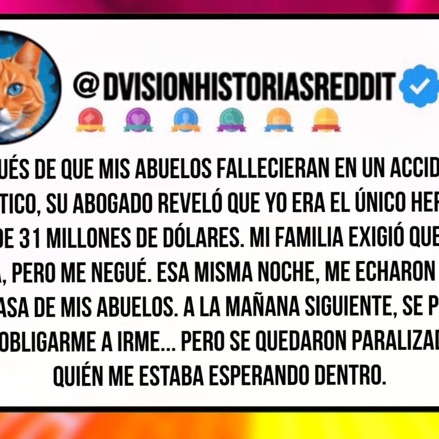 Después De Que Mis Abuelos Fallecieran En UN Accidente Automovilístico, Su Abogado Reveló Que Yo Era El Único Heredero De Su Patrimonio...
