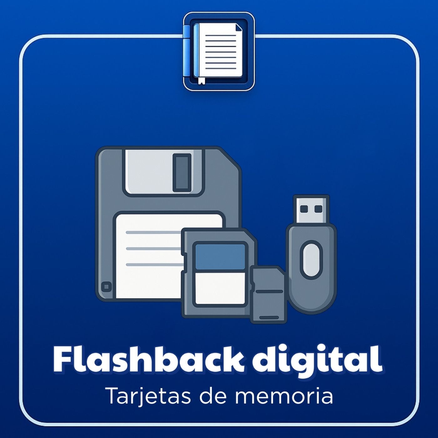 Flashback digital. Tarjetas de memoria