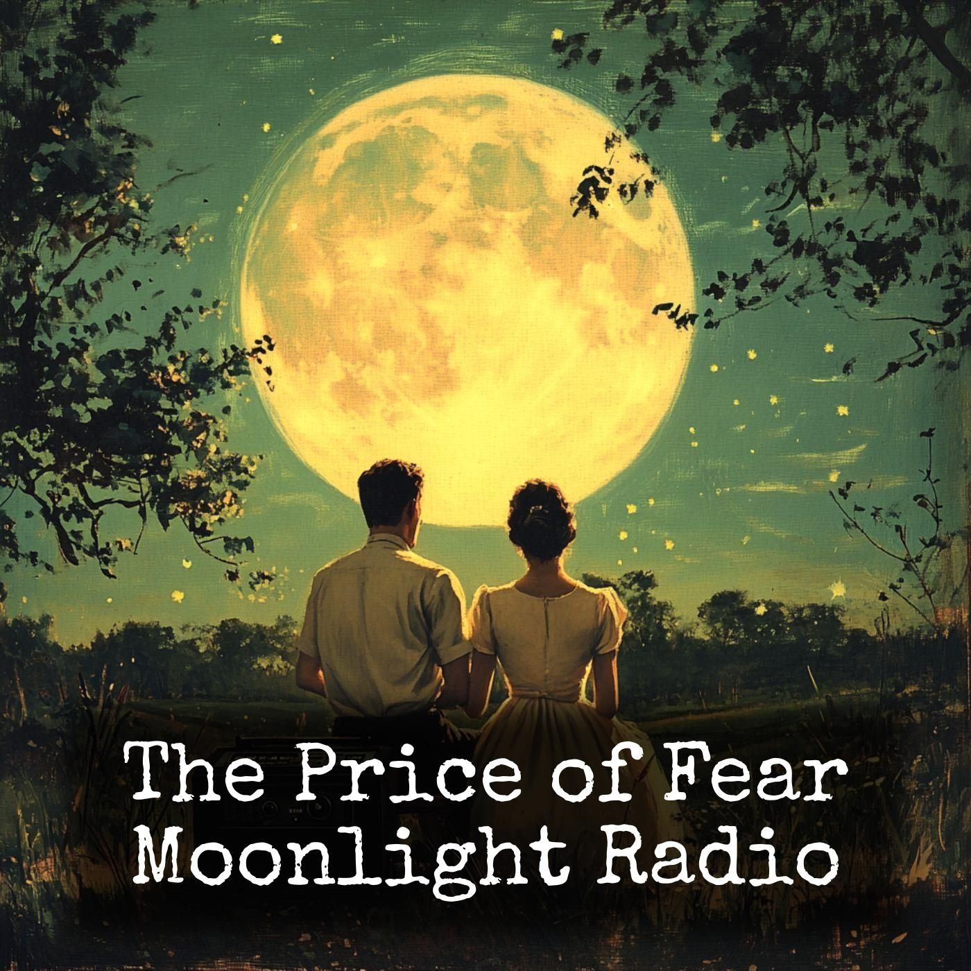 The Price of Fear - Moonlight Radio