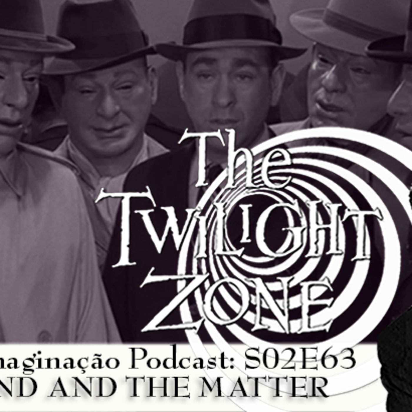 Além da Imaginação Podcast: S02E63 The Mind And The Matter episode artwork