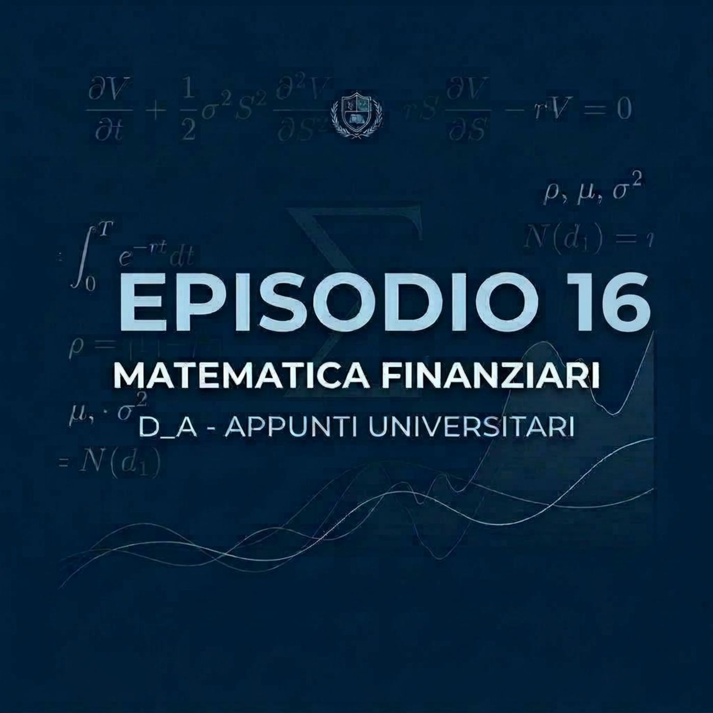 Lezione 16 – Ripasso Matematica Finanziaria (9–14): tassi, sconto e attualizzazione | D_A – Appunti Universitari episode artwork