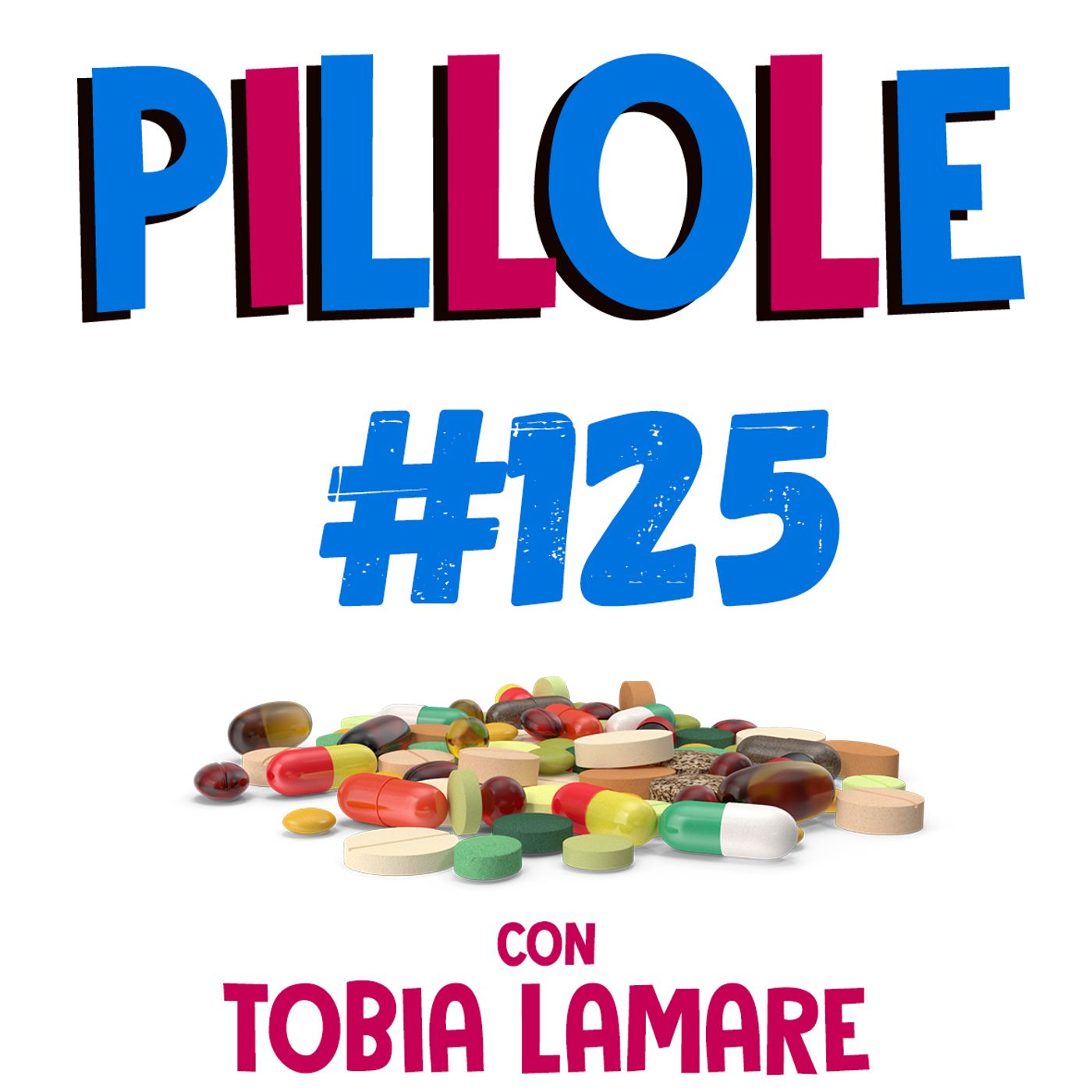 Pillole #125 con Tobia lamare: nuova musica, previsioni vintage e almanacco.