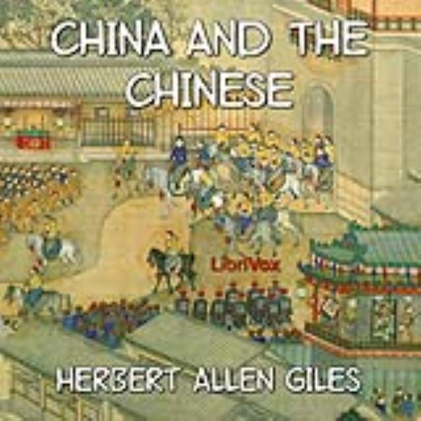 China_and_the_Chinese_02_Giles_64kb_0