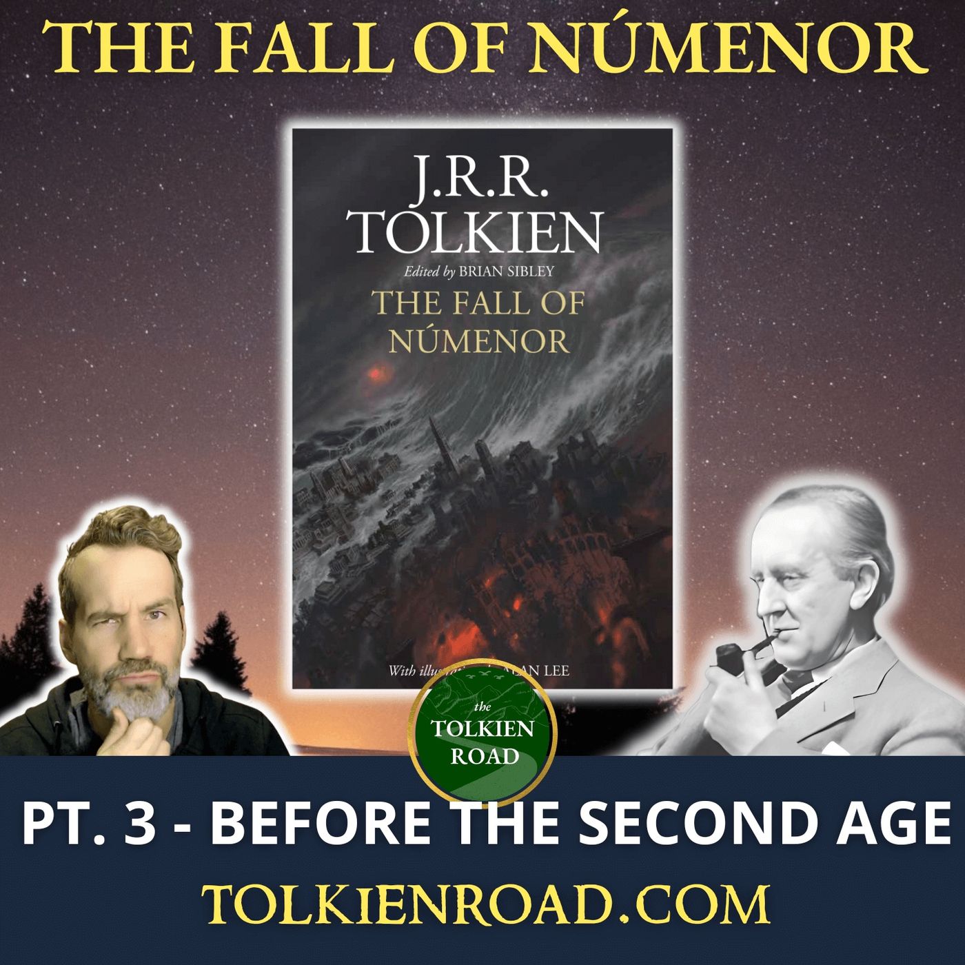 The Fall of Númenor » Pt 3 » Before the Second Age (Ep 327 Redux)