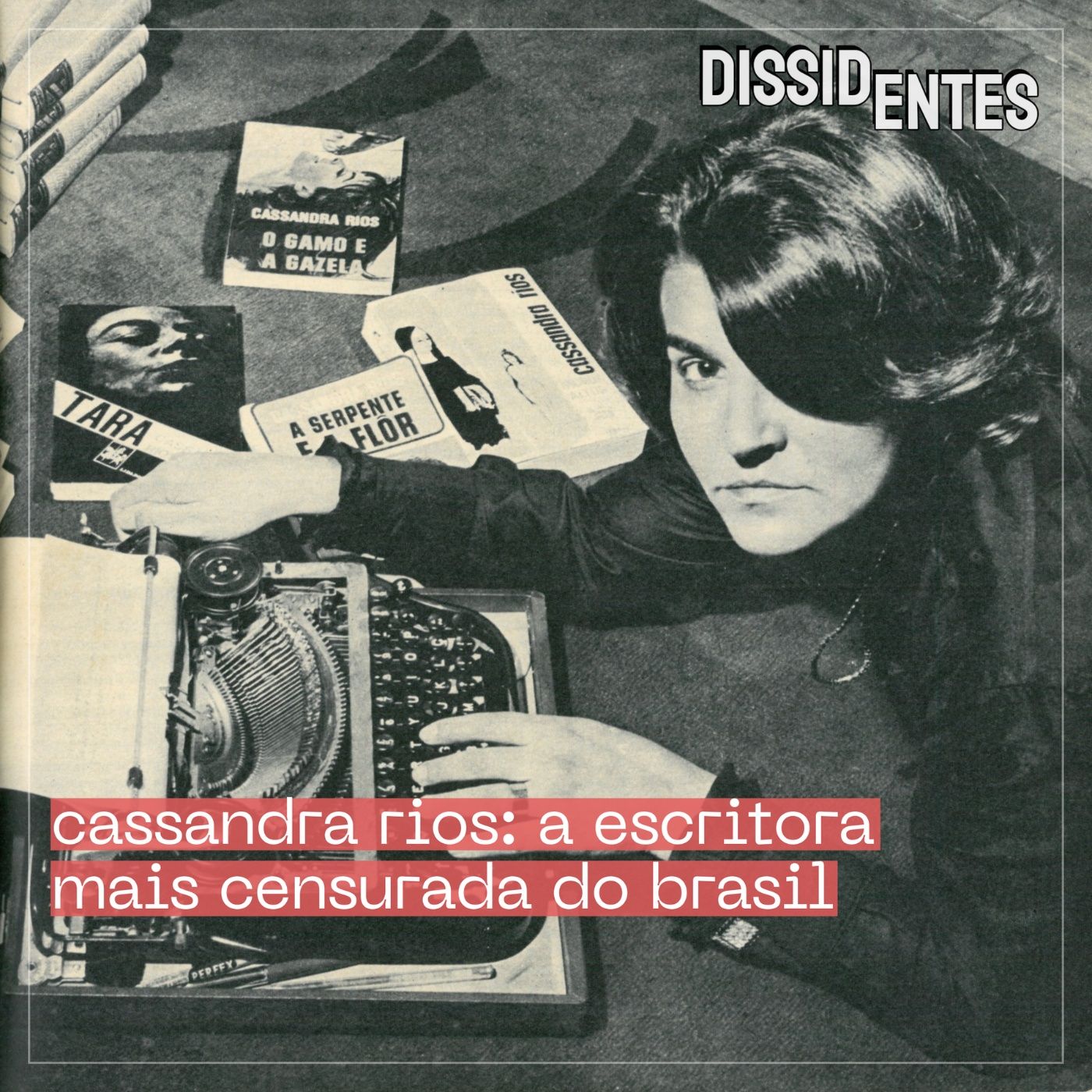 Cassandra Rios, a escritora mais censurada do Brasil episode artwork