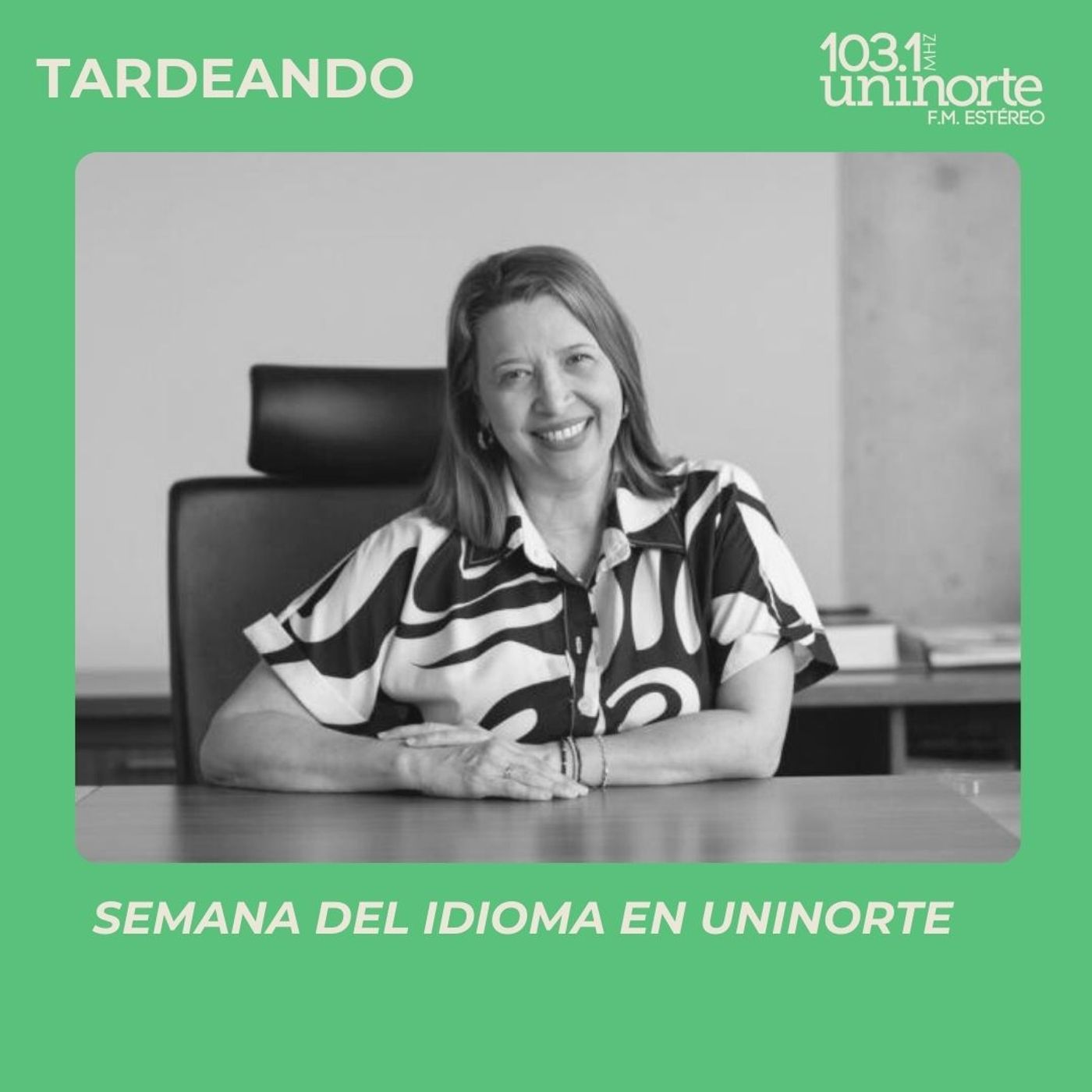 TARDEANDO CON UNINORTE FM ESTEREO
