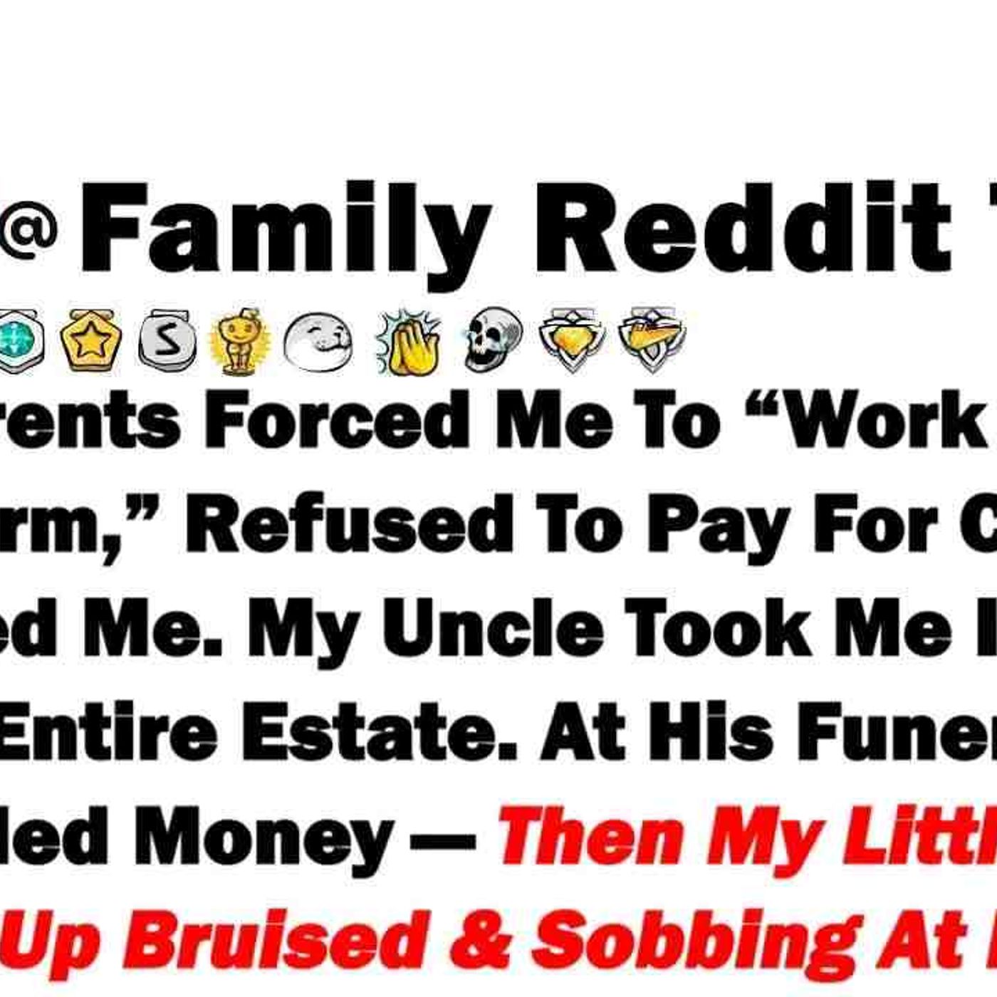 My Parents Forced Me To _Work At The Family Farm__ Refused To Pay For College _ Disowned Me My U episode artwork