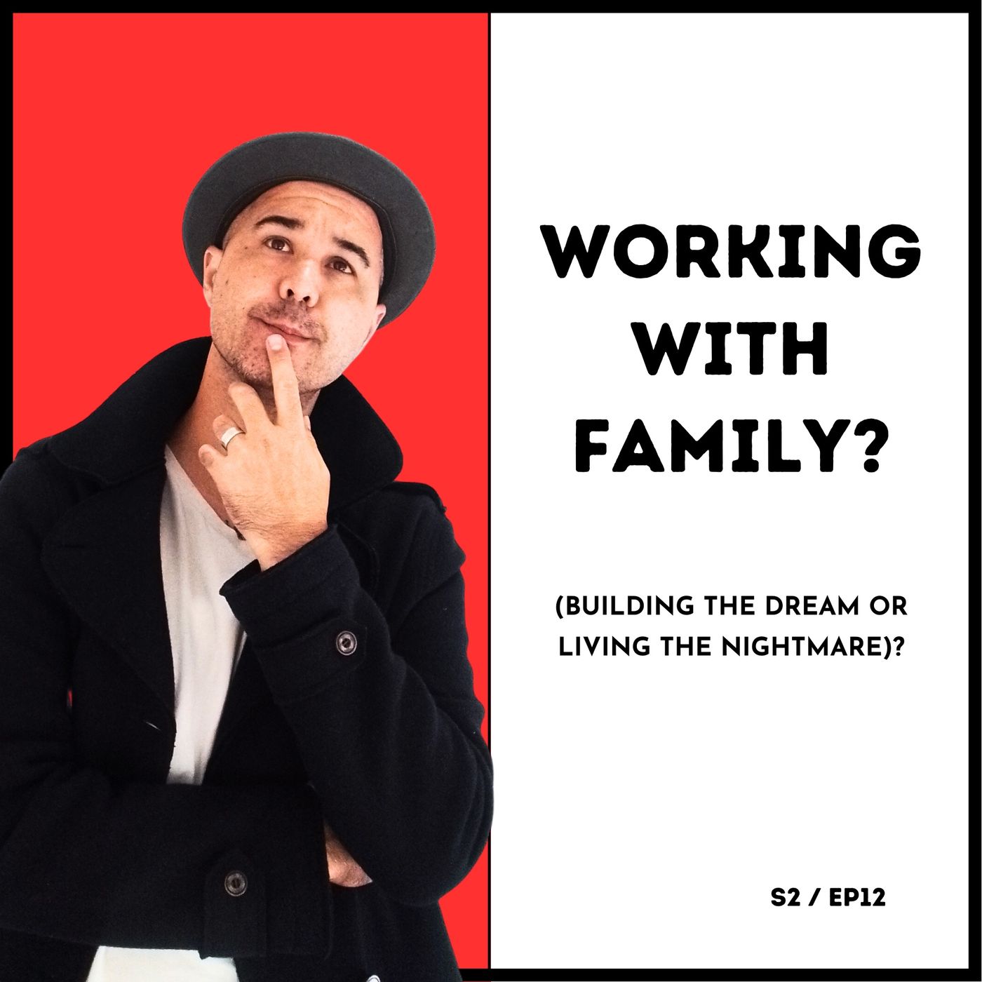 Working with Family... Could You Do it..?? episode artwork