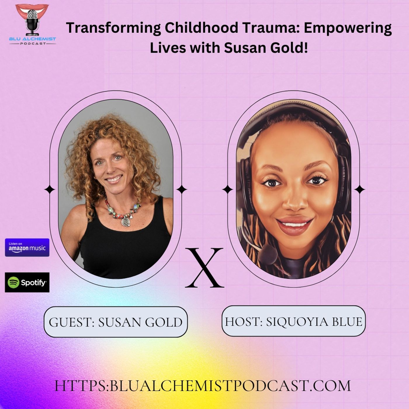 Transforming Childhood Trauma: Empowering Lives with Susan Gold!