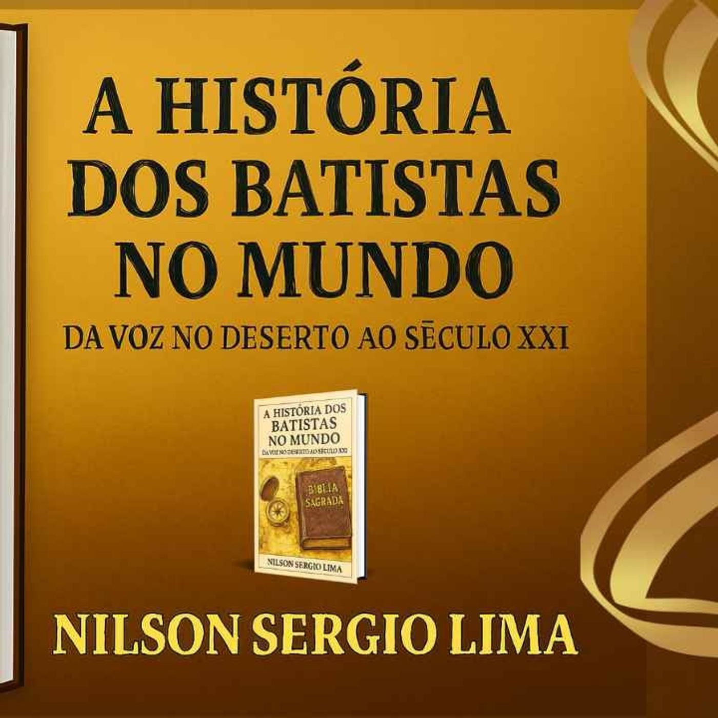 História dos Batistas no Mundo podcast artwork
