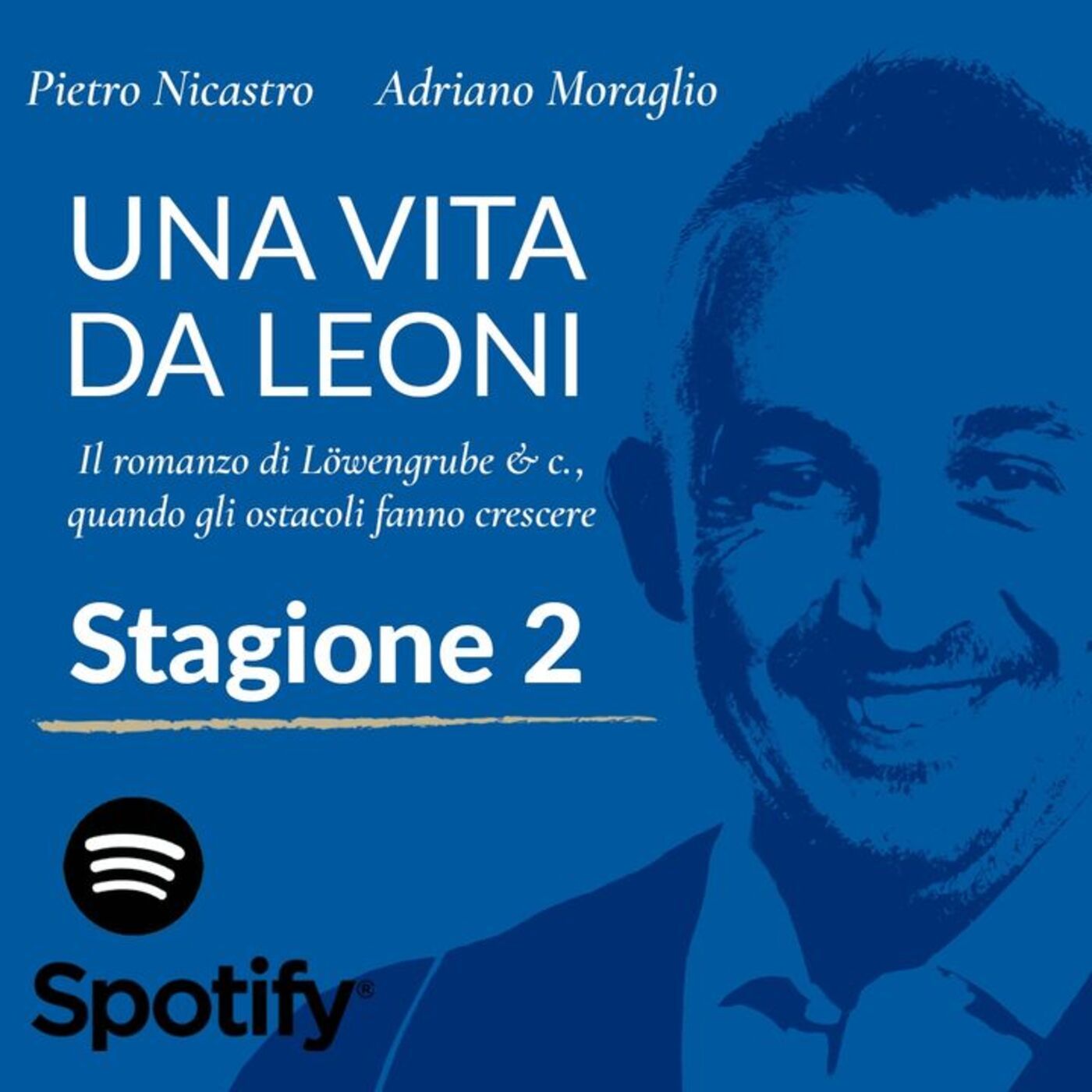 Una Vita da Leoni