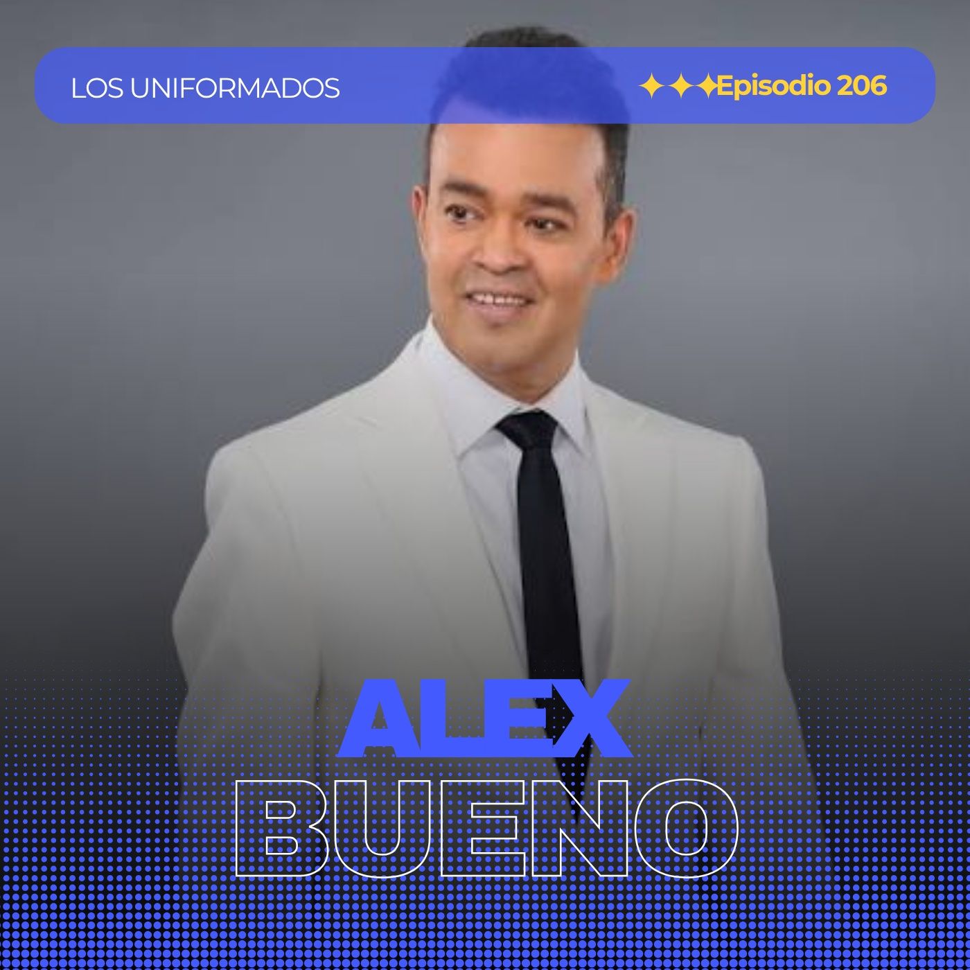 #Episodio206 | Alex Bueno: el Mayimbito que se llevó el jardín al cielo episode artwork